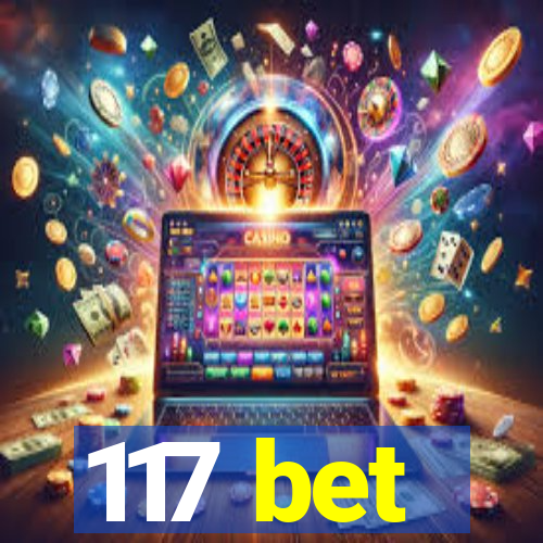 117 bet